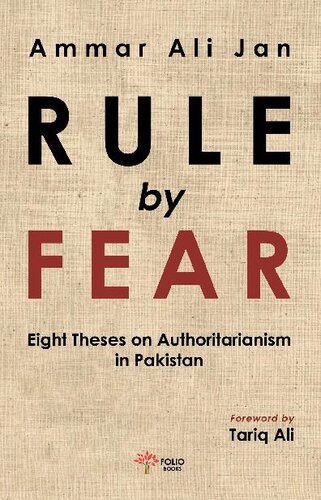 Rule by Fear: Eight Theses on Authoritarianism in Pakistan (PDF/EPUB Version)