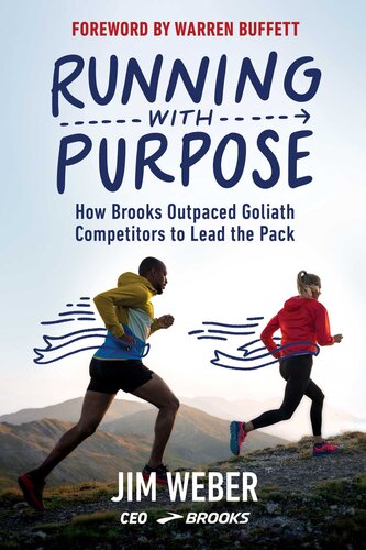 Running with Purpose: How Brooks Outpaced Goliath Competitors to Lead the Pack (PDF/EPUB Version)