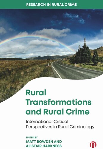 Rural Transformations and Rural Crime: International Critical Perspectives in Rural Criminology (PDF/EPUB Version)