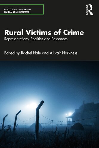 Rural Victims of Crime: Representations, Realities and Responses (PDF/EPUB Version)