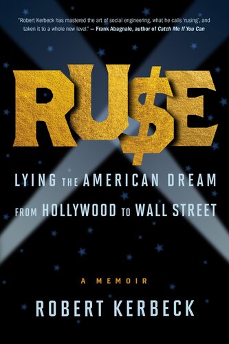 Ruse : Lying the American Dream from Hollywood to Wall Street (PDF/EPUB Version)
