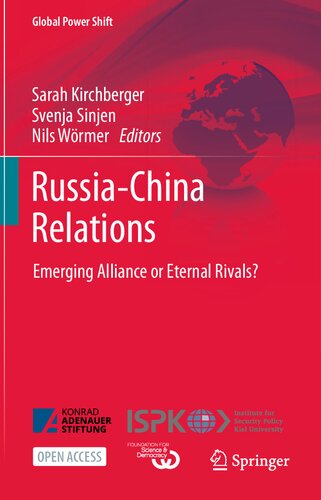Russia-China Relations: Emerging Alliance Or Eternal Rivals? (PDF/EPUB Version)