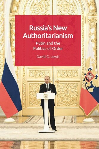 Russia's New Authoritarianism: Putin and the Politics of Order (PDF/EPUB Version)