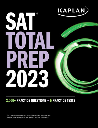SAT Total Prep 2023: 2,000+ Practice Questions + 5 Practice Tests (PDF/EPUB Version)