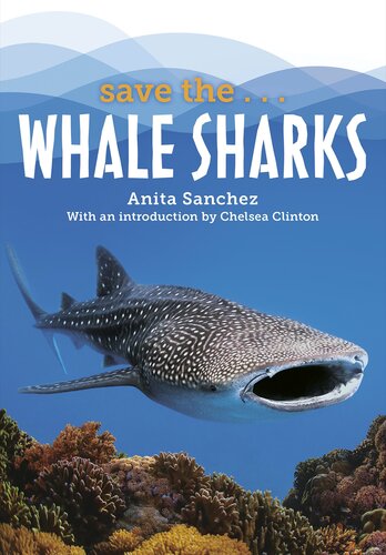 Save The...Whale Sharks (PDF/EPUB Version)