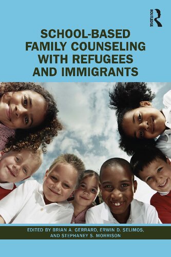 School-Based Family Counseling With Refugees and Immigrants (PDF/EPUB Version)