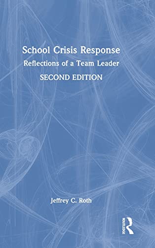 School Crisis Response: Reflections of a Team Leader (PDF/EPUB Version)