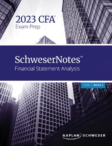 Schweser Notes CFA Level I Book 2 Financial Statement Analysis (PDF/EPUB Version)