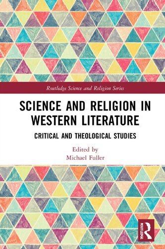Science and Religion in Western Literature: Critical and Theological Studies (PDF/EPUB Version)