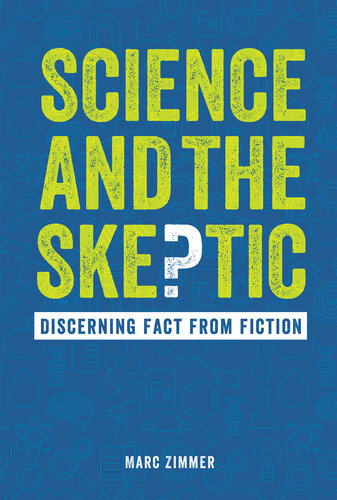 Science and the Skeptic: Discerning Fact from Fiction (PDF/EPUB Version)