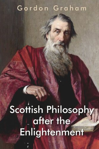 Scottish Philosophy after the Enlightenment: Essays in Pursuit of a Tradition (PDF/EPUB Version)