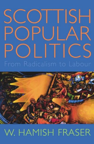 Scottish Popular Politics: From Radicalism to Labour (PDF/EPUB Version)