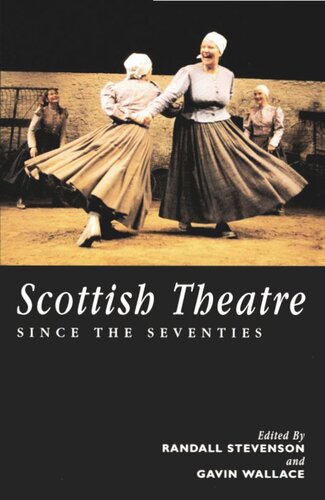 Scottish Theatre Since the Seventies (PDF/EPUB Version)