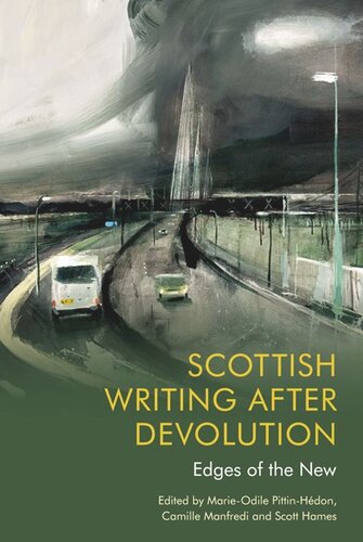 Scottish Writing After Devolution: Edges of the New (PDF/EPUB Version)