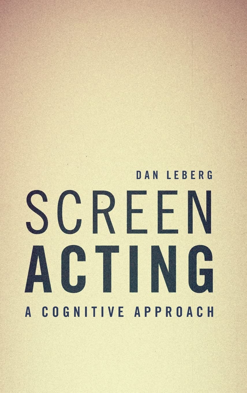 Screen Acting: A Cognitive Approach (PDF/EPUB Version)