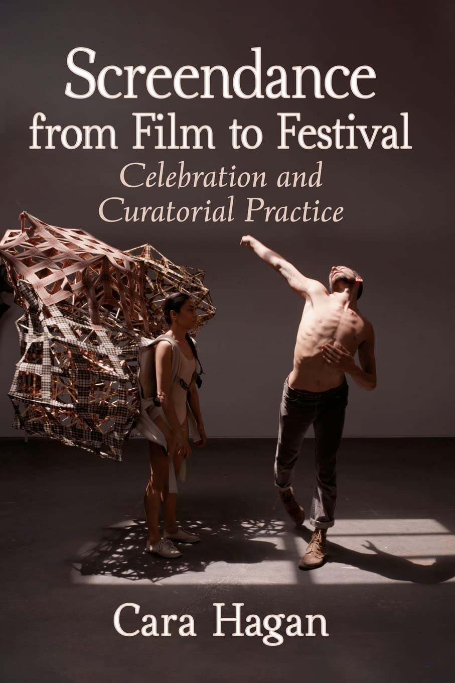 Screendance from Film to Festival: Celebration and Curatorial Practice (PDF/EPUB Version)