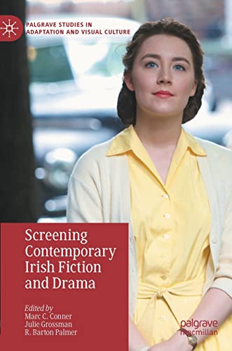 Screening Contemporary Irish Fiction and Drama (PDF/EPUB Version)