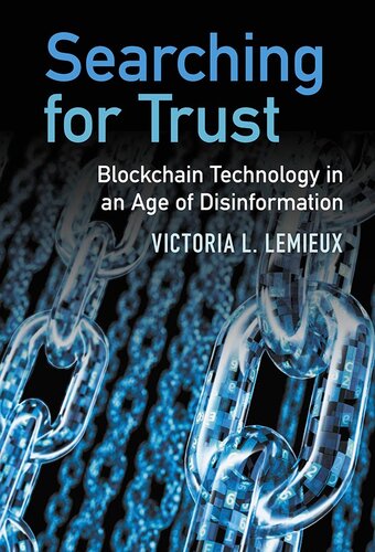 Searching for Trust: Blockchain Technology in an Age of Disinformation (PDF/EPUB Version)