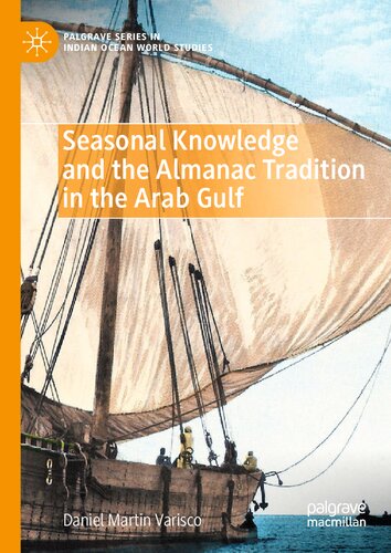 Seasonal Knowledge and the Almanac Tradition in the Arab Gulf (Palgrave Series in Indian Ocean World Studies) (PDF/EPUB Version)