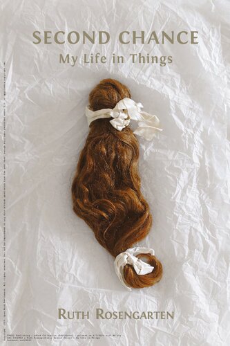 Second Chance: My Life in Things (PDF/EPUB Version)