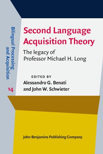 Second Language Acquisition Theory (Bilingual Processing and Acquisition) (PDF/EPUB Version)