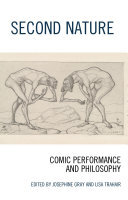 Second Nature: Comic Performance and Philosophy (PDF/EPUB Version)