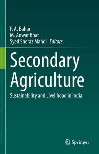 Secondary Agriculture: Sustainability and Livelihood in India (PDF/EPUB Version)