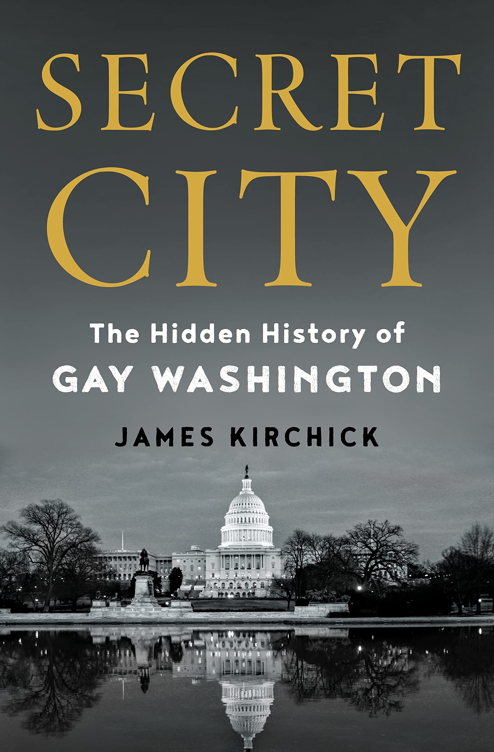 Secret City: The Hidden History of Gay Washington (PDF/EPUB Version)