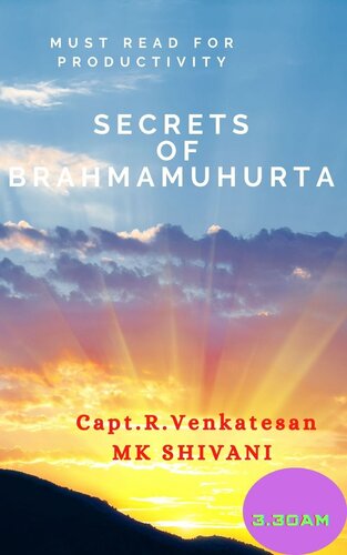 Secrets of Brahmamuhurta: Experience Miracles (PDF/EPUB Version)