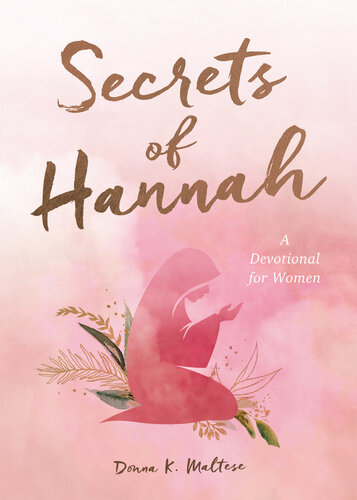 Secrets of Hannah: A Devotional for Women (PDF/EPUB Version)