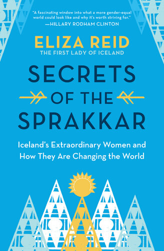 Secrets of the Sprakkar: One Small Island Nation, the Women Who Live There, and How They Are Changing the World (PDF/EPUB Version)