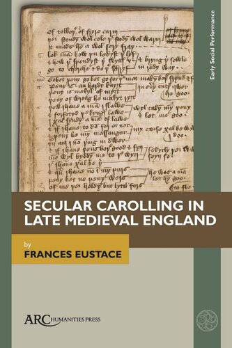 Secular Carolling in Late Medieval England (PDF/EPUB Version)