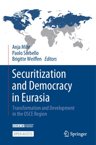 Securitization and Democracy in Eurasia: Transformation and Development in the OSCE Region (PDF/EPUB Version)