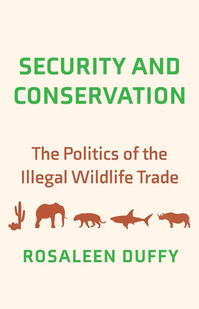 Security and Conservation: The Politics of the Illegal Wildlife Trade (PDF/EPUB Version)