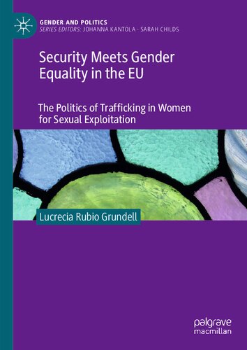Security Meets Gender Equality in the EU: The Politics of Trafficking in Women for Sexual Exploitation (PDF/EPUB Version)
