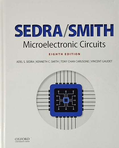 SEDRA SMITH Microelectronic circuits EIGHTH edition (PDF/EPUB Version)