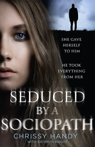 Seduced by a Sociopath (PDF/EPUB Version)