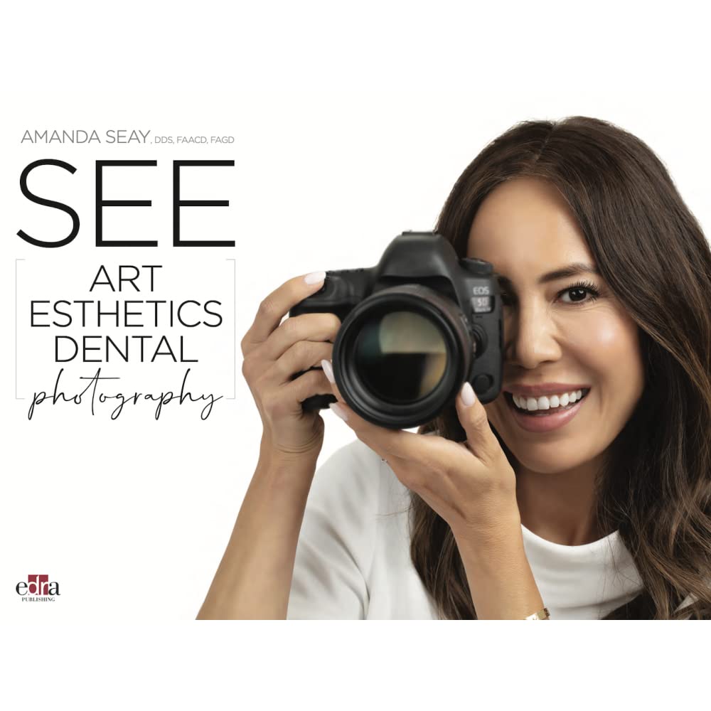 SEE - Art Esthetics Dental Photography (PDF/EPUB Version)