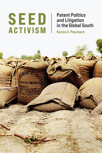 Seed Activism: Patent Politics and Litigation in the Global South (PDF/EPUB Version)