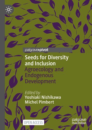 Seeds for Diversity and Inclusion: Agroecology and Endogenous Development (PDF/EPUB Version)