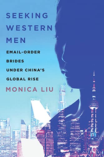 Seeking Western Men: Email-Order Brides under China's Global Rise (PDF/EPUB Version)