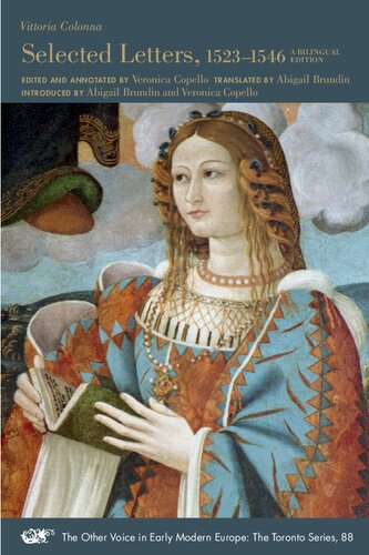 Selected Letters, 1523-1546: A Bilingual Edition (Volume 88) (The Other Voice in Early Modern Europe: The Toronto Series) (PDF/EPUB Version)