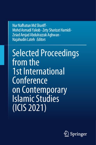 Selected Proceedings from the 1st International Conference on Contemporary Islamic Studies (ICIS 2021) (PDF/EPUB Version)
