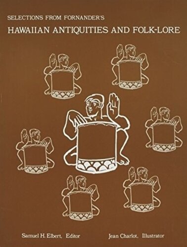 Selections from Fornander's Hawaiian Antiquities and Folk-Lore (PDF/EPUB Version)