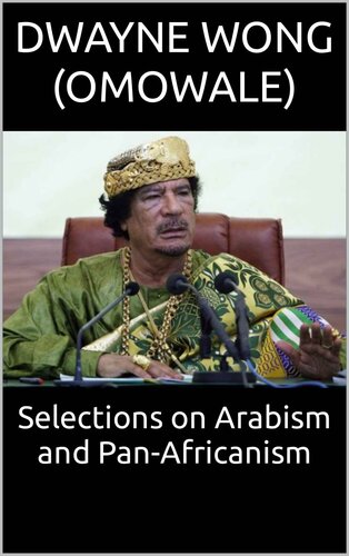 Selections on Arabism and Pan-Africanism (PDF/EPUB Version)