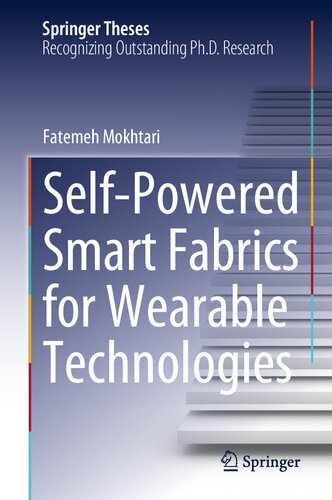 Self-Powered Smart Fabrics for Wearable Technologies (Springer Theses) (PDF/EPUB Version)