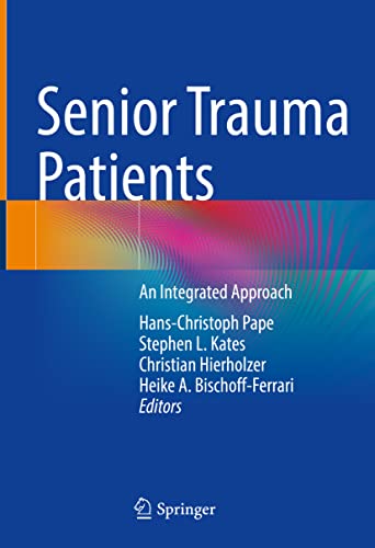 Senior Trauma Patients: An Integrated Approach (PDF/EPUB Version)