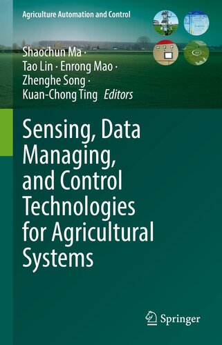 Sensing, Data Managing, and Control Technologies for Agricultural Systems (Agriculture Automation and Control) (PDF/EPUB Version)