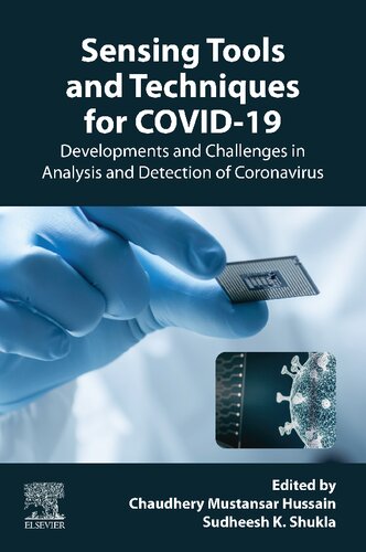 Sensing Tools and Techniques for COVID-19: Developments and Challenges in Analysis and Detection of Coronavirus (PDF/EPUB Version)