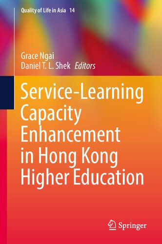 Service-Learning Capacity Enhancement in Hong Kong Higher Education (Quality of Life in Asia, 14) (PDF/EPUB Version)